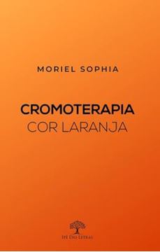 Imagem de CROMOTERAPIA - COR LARANJA