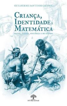 Imagem de CRIANCA, IDENTIDADE E MATEMATICA