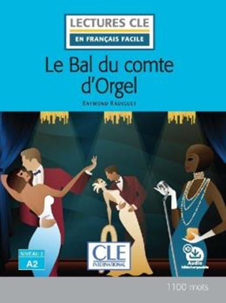Picture of LE BAL DU COMTE D´ORGEL - NIVEAU A2 - LIVRE + AUDIO TELECHARGEABLE