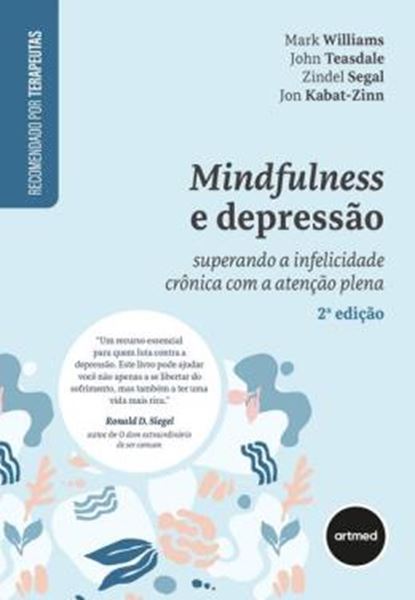 Picture of MINDFULNESS E DEPRESSAO 2ED - SUPERANDO A INFELICIDADE CRONICA COM A ATENCAO PLENA