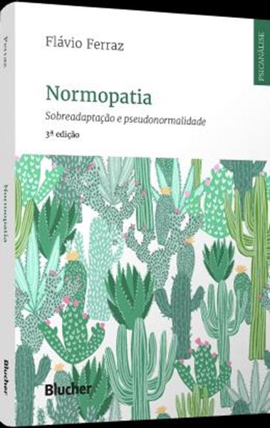Picture of NORMOPATIA - SOBREADAPTACAO E PSEUDONORMALIDADE - 3ª ED