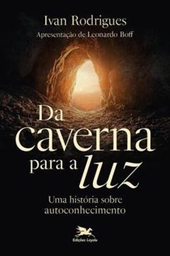 Imagem de DA CAVERNA PARA A LUZ!