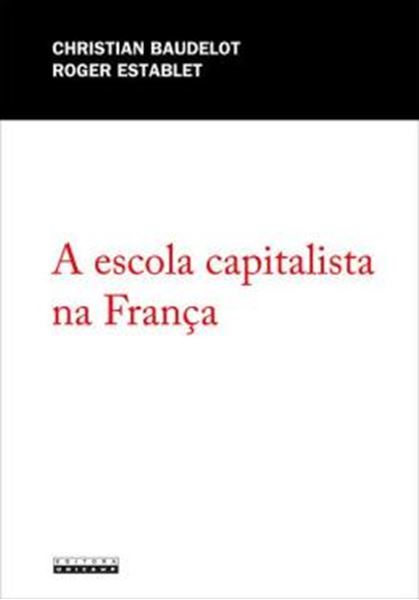 Picture of ESCOLA CAPITALISTA NA FRANCA, A