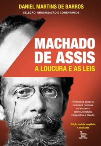 Picture of MACHADO DE ASSIS - A LOUCURA E AS LEIS