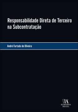 Imagem de RESPONSABILIDADE DIRETA DE TERCEIRO NA SUBCONTRATACAO