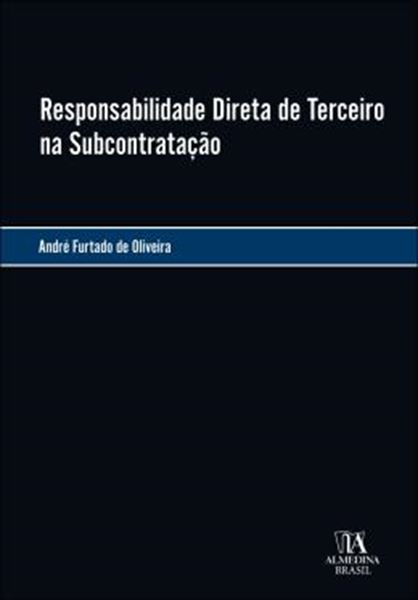 Picture of RESPONSABILIDADE DIRETA DE TERCEIRO NA SUBCONTRATACAO
