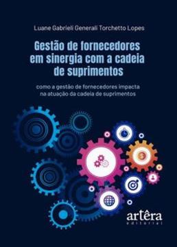 Imagem de GESTAO DE FORNECEDORES EM SINERGIA COM A CADEIA DE SUPRIMENTOS