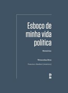 Imagem de ESBOCO DE MINHA VIDA POLITICA: MEMORIAS