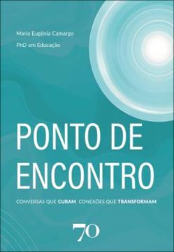 Imagem de PONTO DE ENCONTRO - CONVERSAS QUE CURAM, CONEXOES QUE TRANSFORMAM