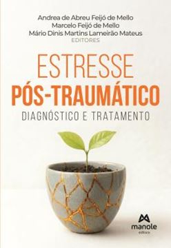 Imagem de ESTRESSE POS-TRAUMATICO - DIAGNOSTICO E TRATAMENTO