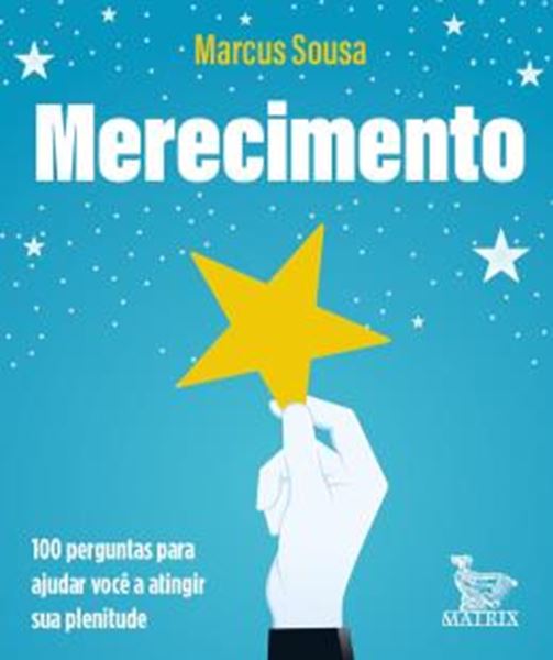 Picture of MERECIMENTO - 100 PERGUNTAS PARA AJUDAR VOCE A ATINGIR SUA PLENITUDE