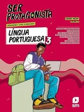 Imagem de SER PROTAGONISTA - LINGUAGENS E SUAS TECNOLOGIAS - LINGUA PORTUGUESA 3º ANO