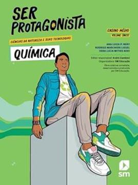 Imagem de SER PROTAGONISTA - CIENCIAS DA NATUREZA E SUAS TECNOLOGIAS - QUIMICA VOL. UNICO