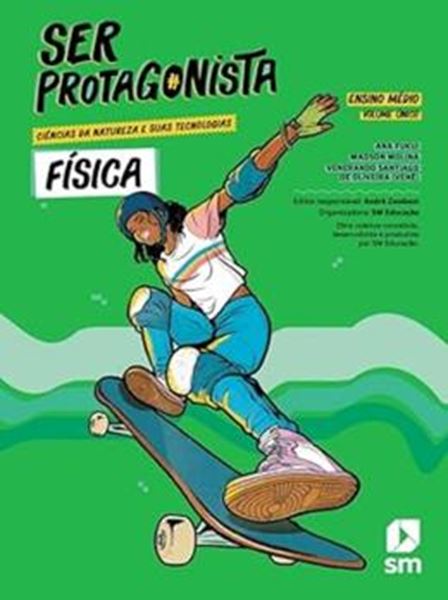 Picture of SER PROTAGONISTA - CIENCIAS DA NATUREZA E SUAS TECNOLOGIAS - FISICA VOL. UNICO (1º AO 3º ANO)