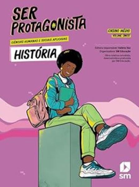 Picture of SER PROTAGONISTA - CIENCIAS HUMANAS E SOCIAIS APLICADAS - HISTORIA VOL. UNICO (1º AO 3º ANO)