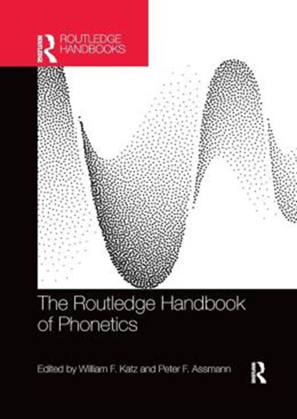 Picture of THE ROUTLEDGE HANDBOOK OF PHONETICS