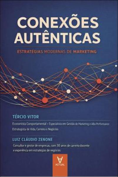 Picture of CONEXOES AUTENTICAS - ESTRATEGIAS MODERNAS DE MARKETING
