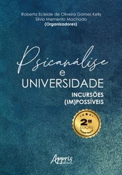 Imagem de PSICANALISE E UNIVERSIDADE - INCURSOES (IM)POSSIVEIS - 2ª ED