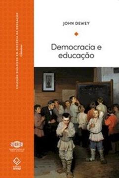 Imagem de DEMOCRACIA E EDUCACAO - UMA INTRODUCAO A FILOSOFIA DA EDUCACAO