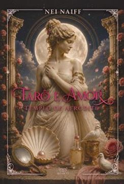 Imagem de TARO E AMOR - TEMPLO DE AFRODITE
