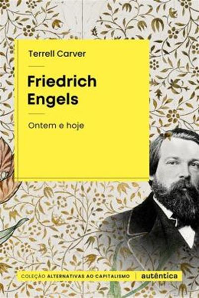 Picture of FRIEDRICH ENGELS - ONTEM E HOJE