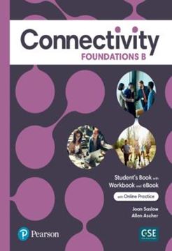 Imagem de CONNECTIVITY FOUNDATIONS B STUDENT´S WIT WORKBOOK + ONLINE PRACTICE + EBOOK SPLIT + BENCHMARK