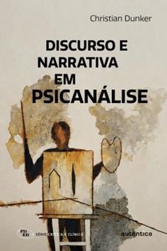 Imagem de DISCURSO E NARRATIVA EM PSICANALISE