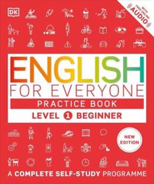 Imagem de ENGLISH FOR EVERYONE 1 - BEGINNER PRACTICE BOOK - A COMPLETE SELF-STUDY PROGRAM - NEW EDITION