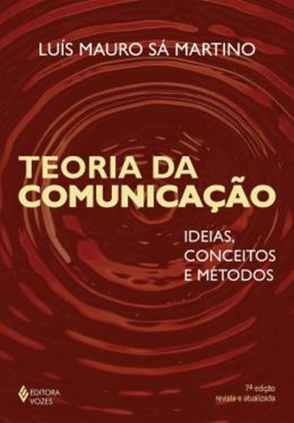 Picture of TEORIA DA COMUNICACAO - IDEIAS, CONCEITOS E METODO