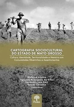 Imagem de CARTOGRAFIA SOCIOCULTURA DO ESTADO DE MATO GROSSO