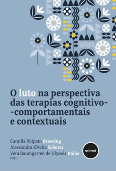 Picture of O LUTO NA PERSPECTIVA DAS TERAPIAS COGNITIVO-COMPORTAMENTAIS E CONTEXTUAIS