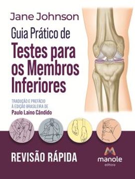 Imagem de GUIA PRATICO DE TESTES PARA OS MEMBROS INFERIORES - REVISAO RAPIDA
