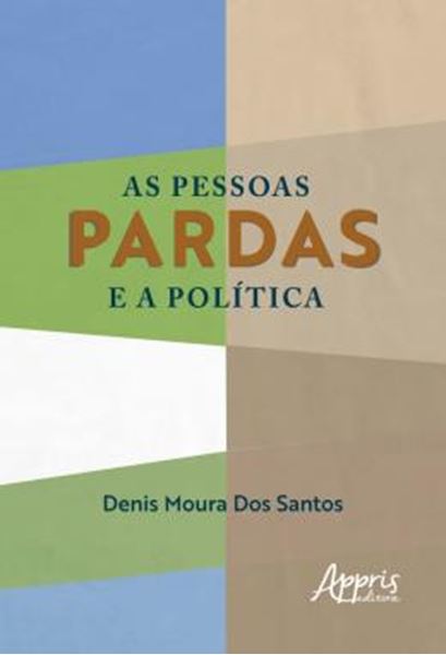Picture of AS PESSOAS PARDAS E A POLITICA