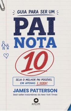 Imagem de GUIA PARA SER UM PAI NOTA 10 - SEJA O MELHOR PAI POSSIVEL EM APENAS 1 HORA!